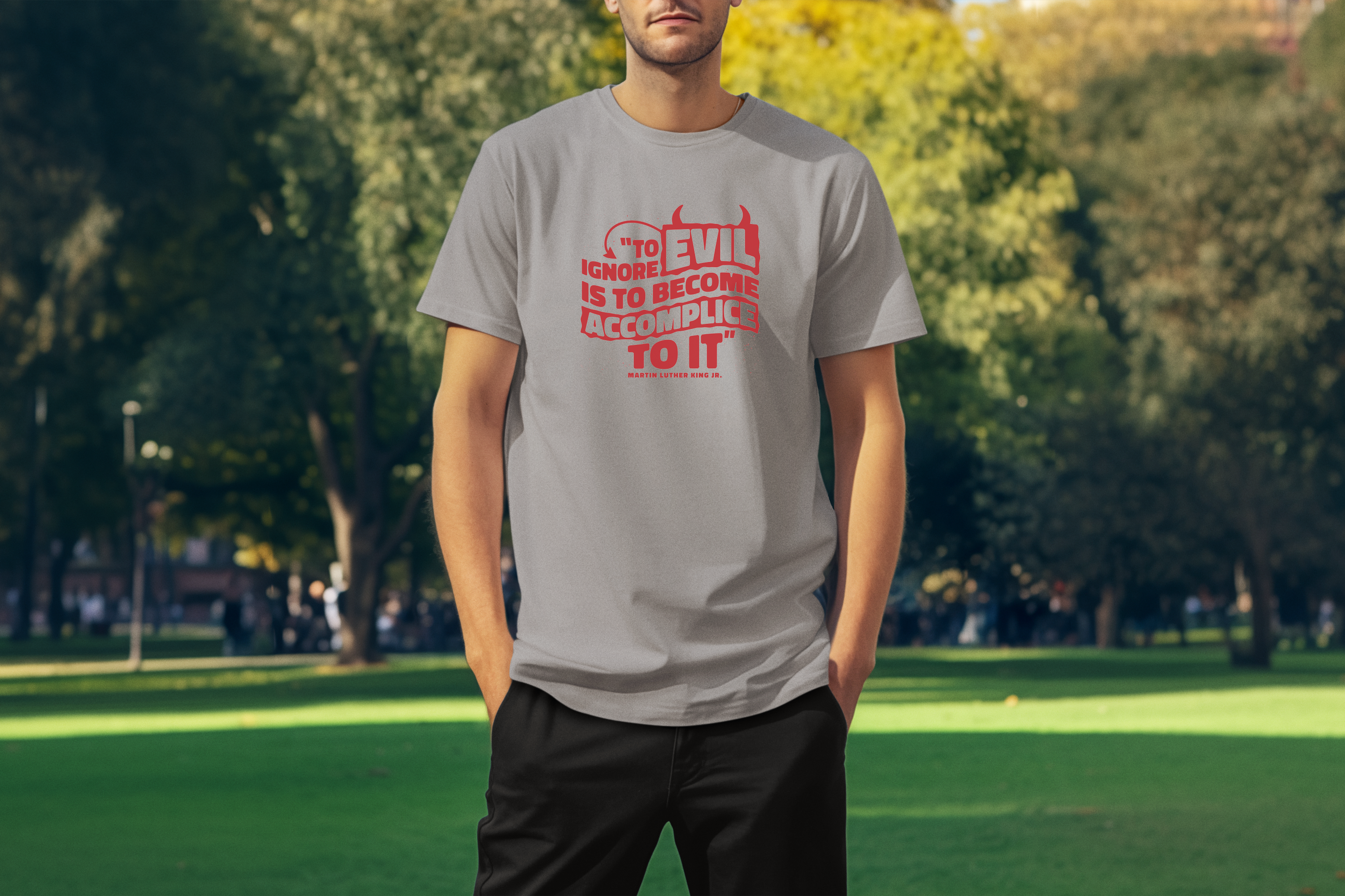 MLK Day Tee To Ignore Evil Is To Become Accomplice To It Quote T-Shirt