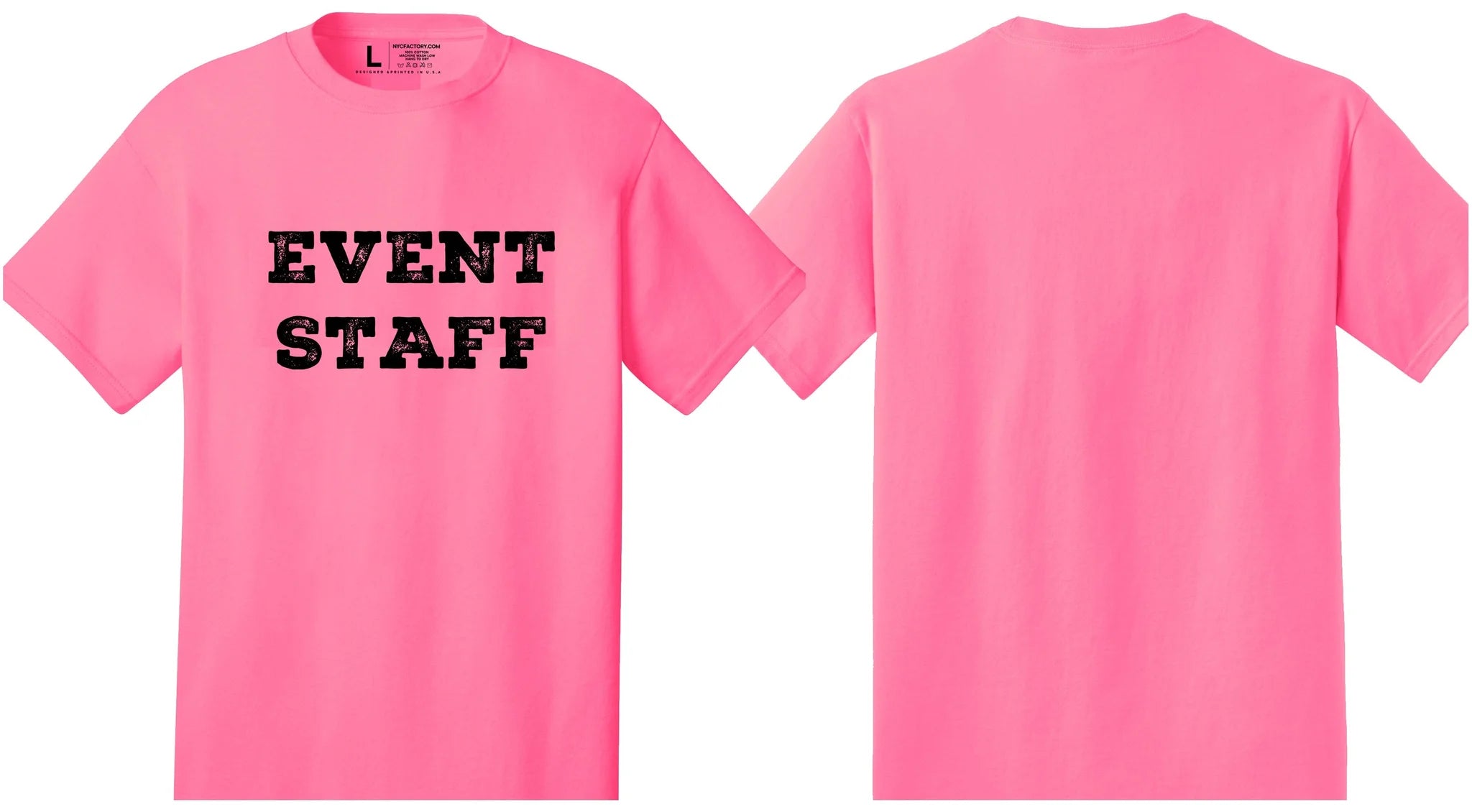 Professional Event Men's Unisex Staff Tees - Front & Back All Colors & Sizes In Stock - NYC Factory