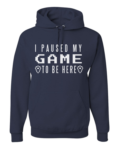 I Paused My Game To Be Here White Print Custom Hoodie Navy Blue