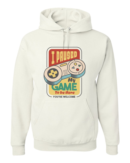 I paused my game.. Custom Hoodie White