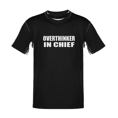 Unisex Overthinker In Chief Soft Cotton Tee