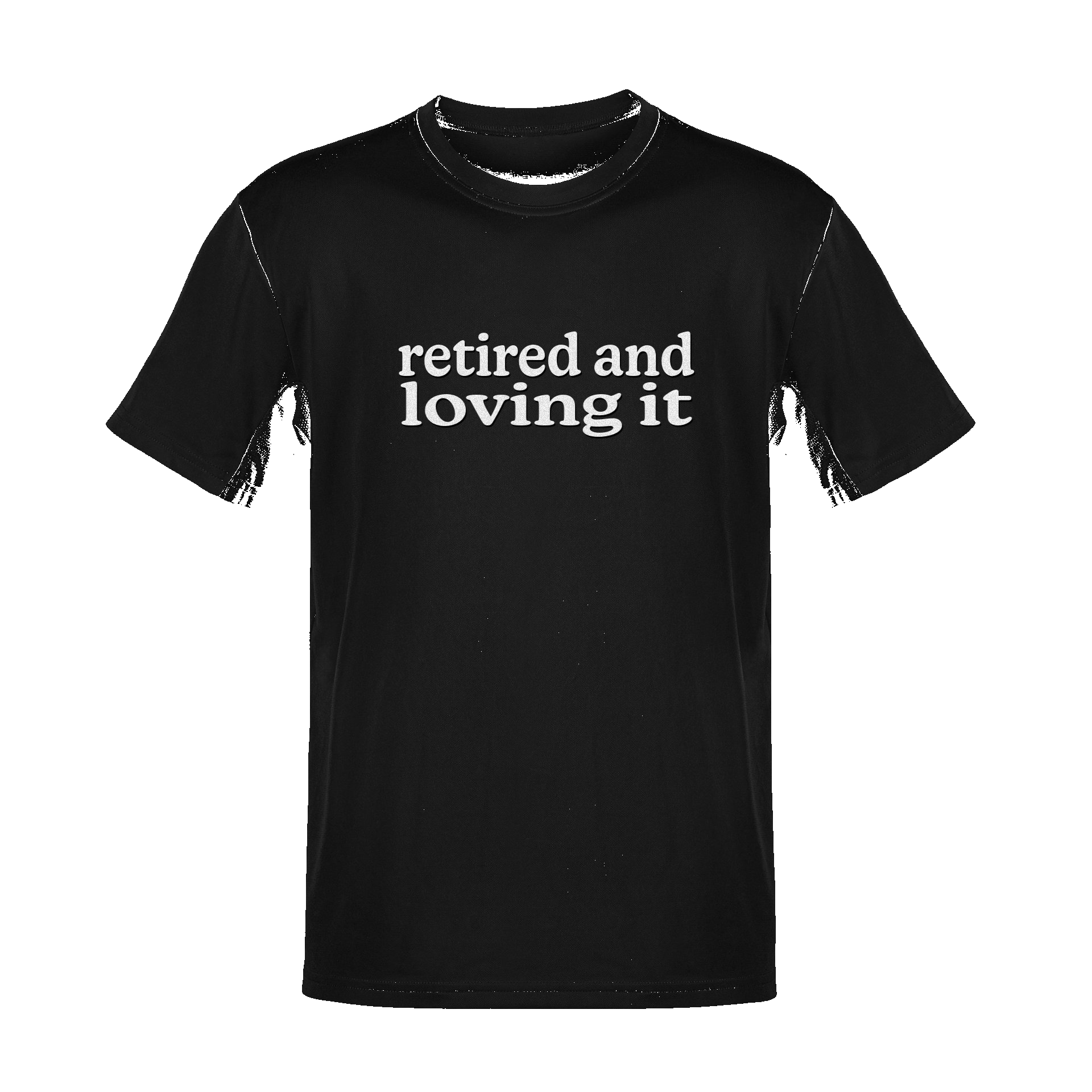 Unisex Retired And Loving It Soft Cotton Tee - NYC Factory