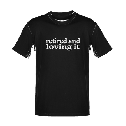 Unisex Retired And Loving It Soft Cotton Tee - NYC Factory