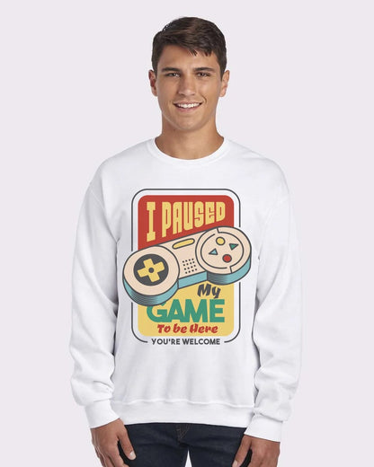 I paused my game.. Custom Crewneck Sweatshirt White