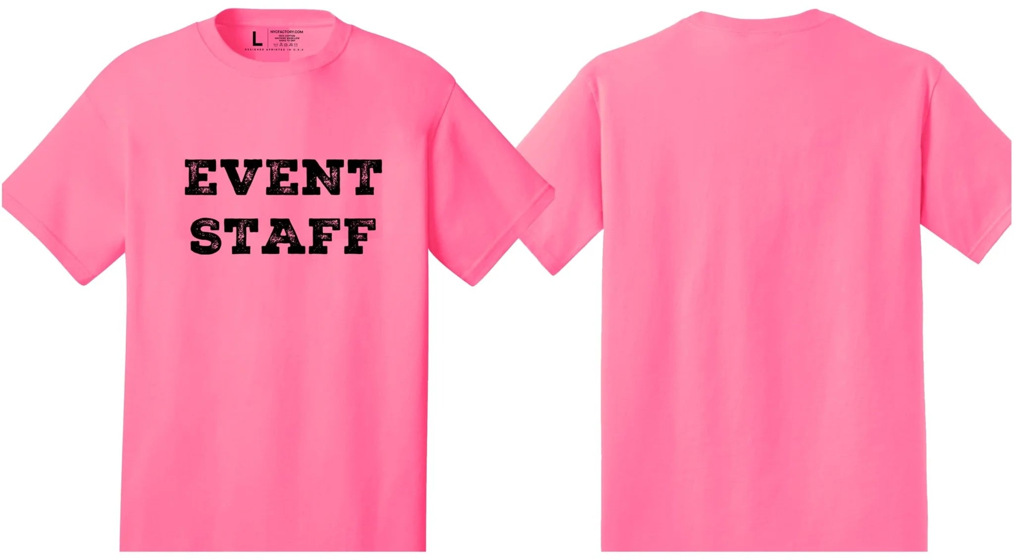 Professional Event Men's Unisex Staff Tees - Front & Back All Colors & Sizes In Stock - NYC Factory