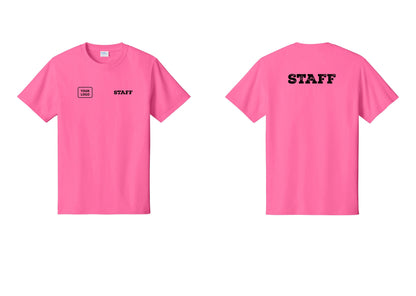 NYC Factory Custom Logo Staff T-Shirt, Rustic Lettering - STAFF + Your Logo + Back - Neon Pink